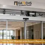 Automatic Sliding Door Maintenance Egypt | Repair Guide 2026