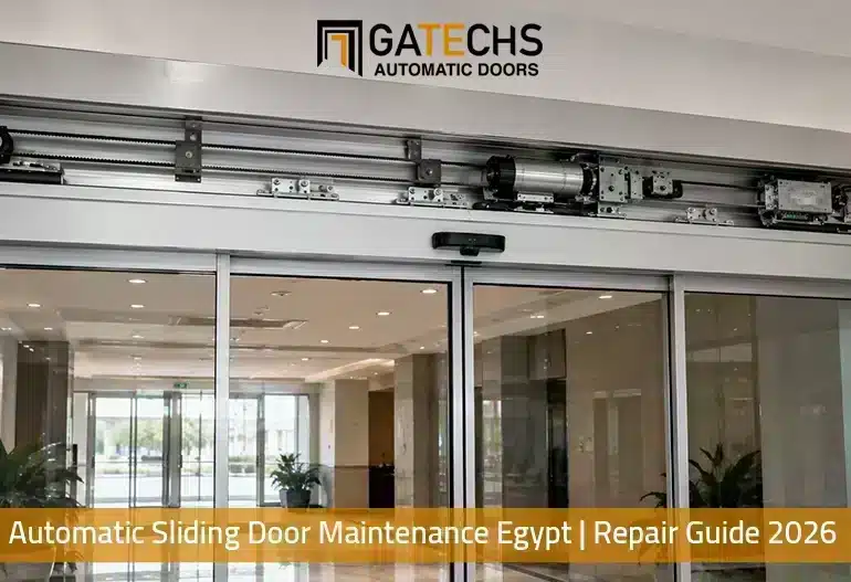 Automatic Sliding Door Maintenance Egypt | Repair Guide 2026