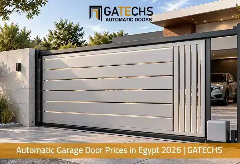 Explore our Automatic Garage door prices in egypt by gatechs for each types of garage door, including shutter garage door, and sliding gate garage door